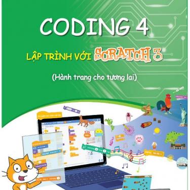 Sách Coding 4 với lập trình Scratch 3