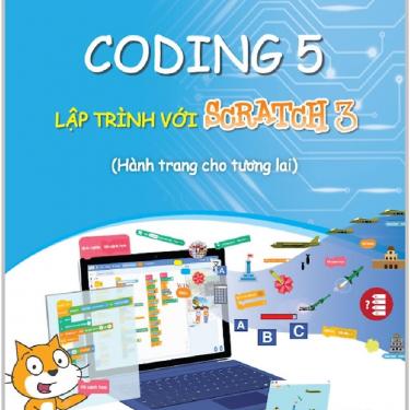Sách Coding 5 với lập trình Scratch 3
